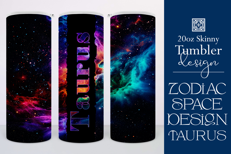 Zodiac Tumbler Wrap, Astrology Tumbler Wrap, Space Taurus