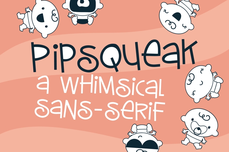 Pipsqueak Font Family