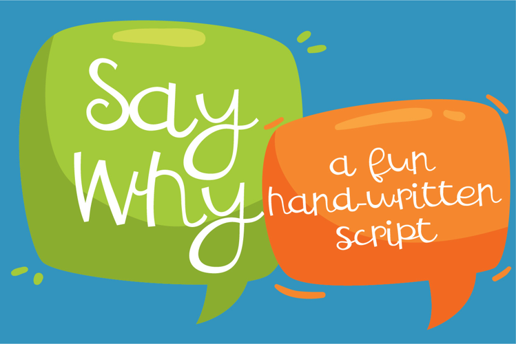 Say Why Fun Handwritten Script Font