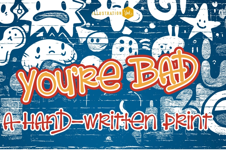 Youre Bad Font Family