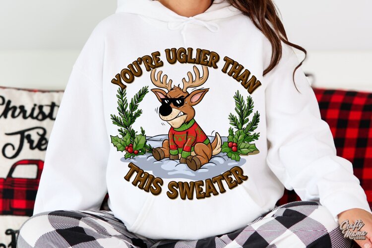 You're Uglier | Reindeer | Funny Christmas PNG example image 1